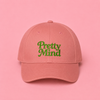 Pretty Mind Hat